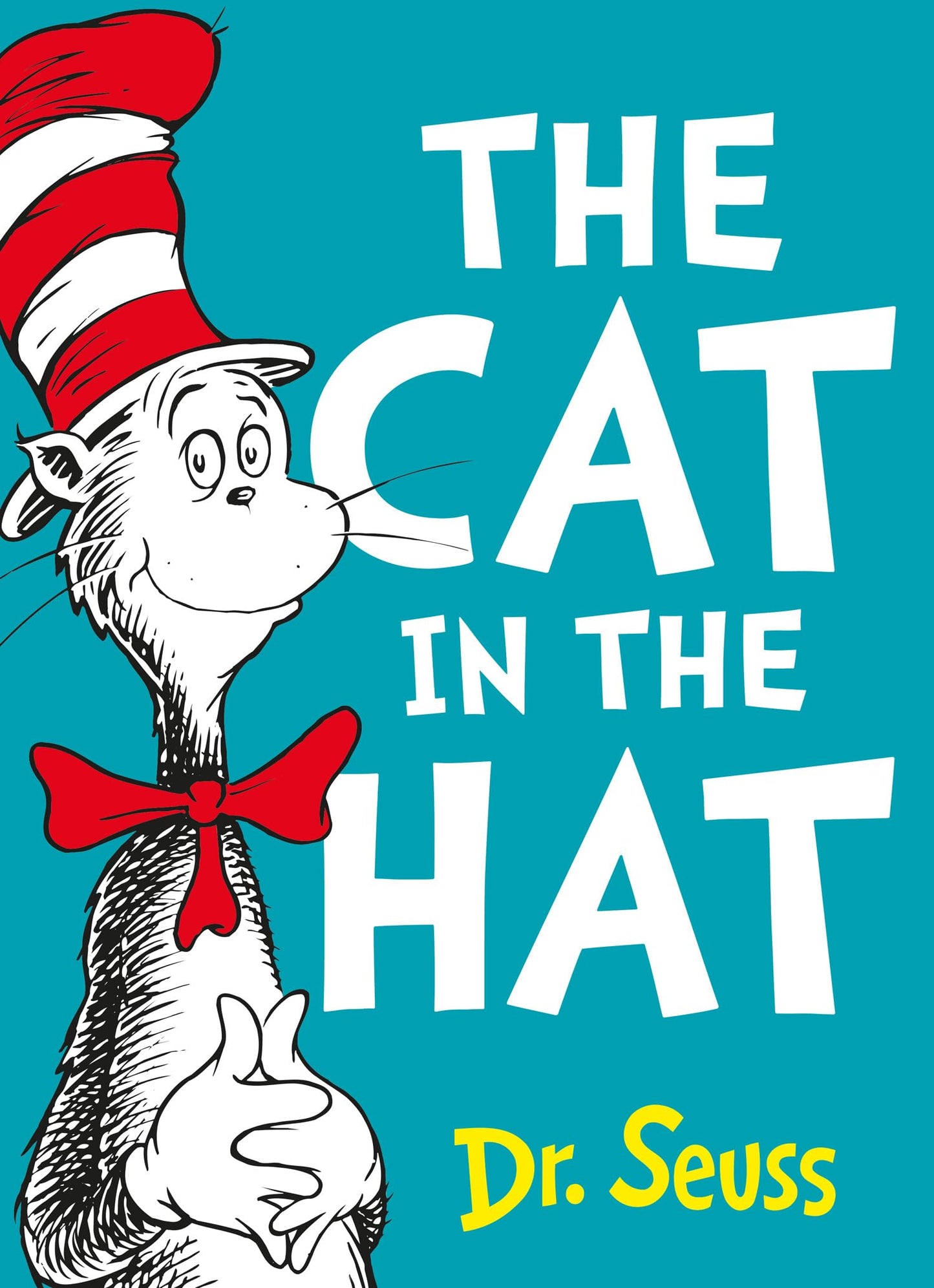 The Cat in the Hat: The classic funny children's book from Dr Seuss perfect for early readers ages 3 – 7