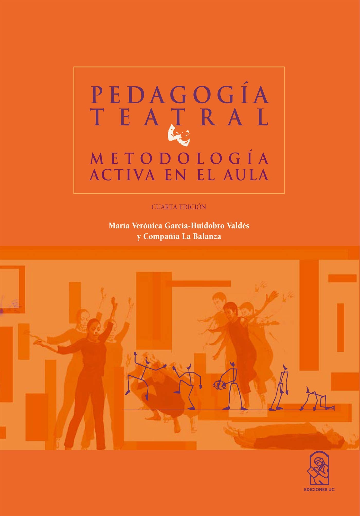 Libro: Pedagogía teatral: Metodología activa en el aula