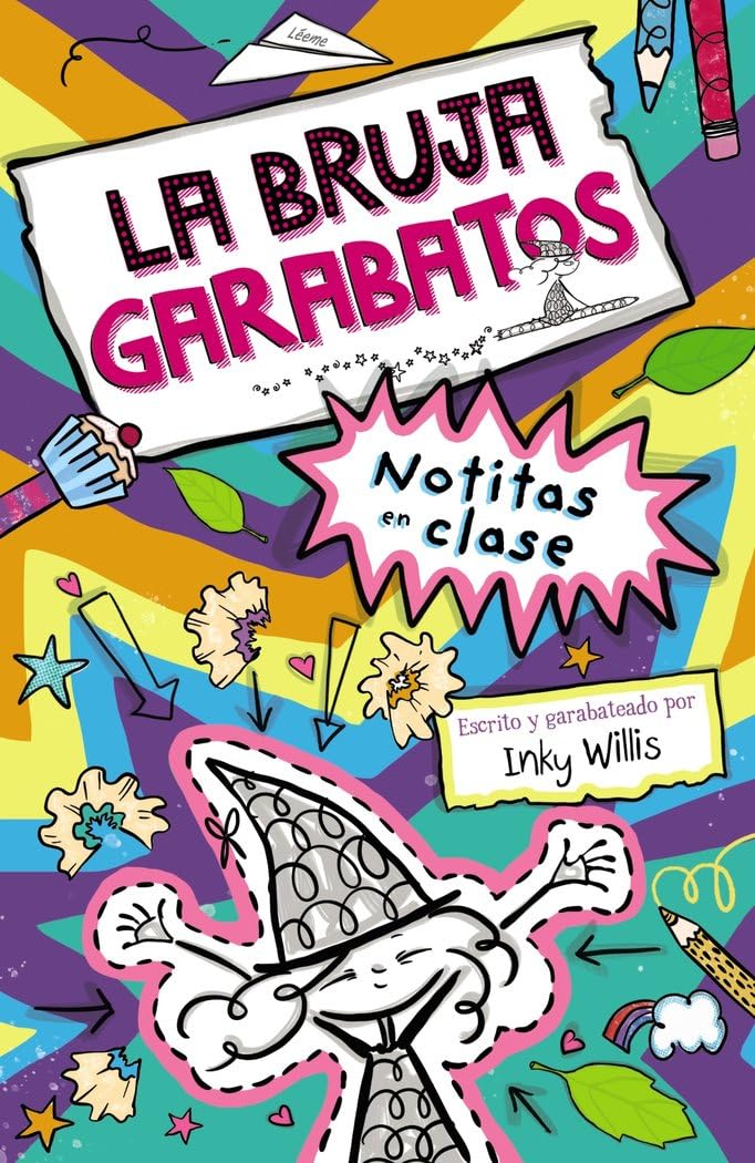 Libro: La bruja Garabatos, 1. Notitas en clase (Castellano - A PARTIR DE 8 AÑOS - PERSONAJES - La bruja Garabatos)