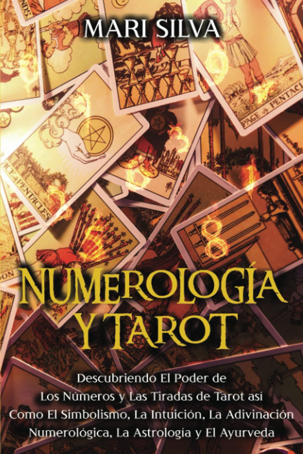 Libro: Numerología y Tarot: Descubriendo el poder de los números y las tiradas de Tarot así como el simbolismo, la intuición, la adivinación numerológica, la ... (Espiritualidad personal) (Spanish Edition)