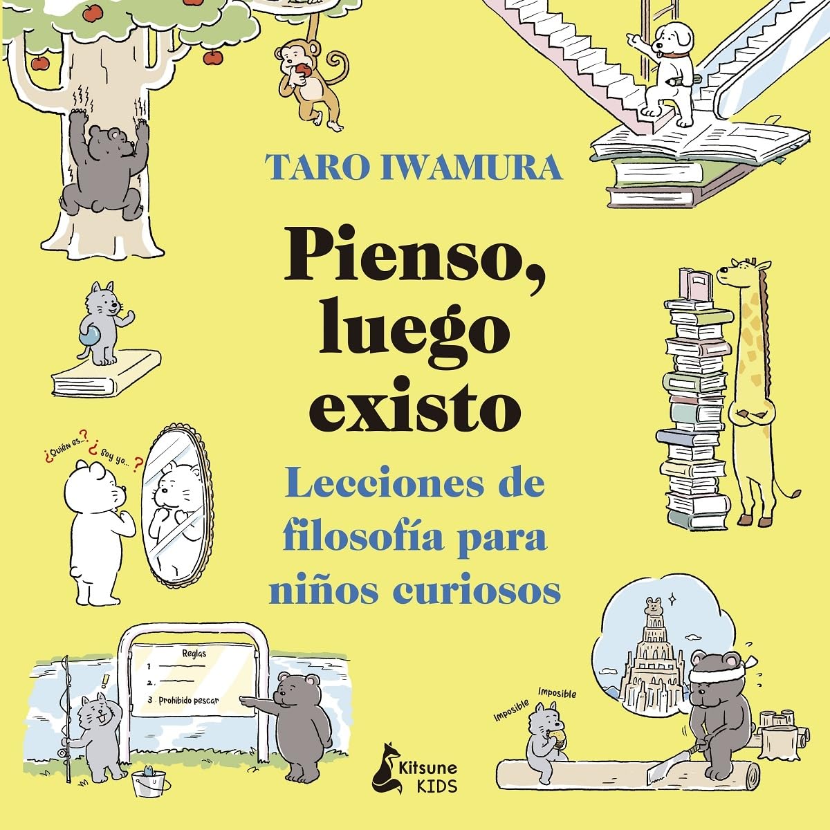 Libro: Pienso, luego existo: Lecciones de filosofía para niños curiosos (Spanish Edition)