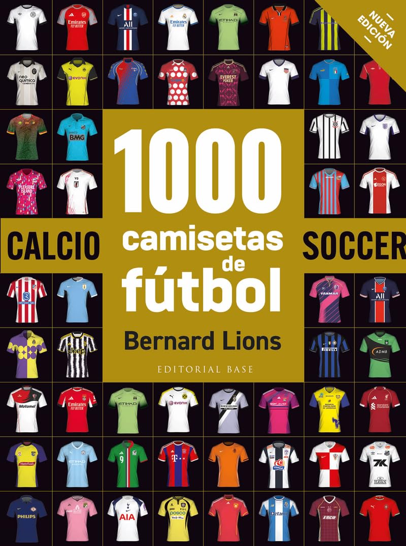 Libro: 1000 camisetas de fúbol: Edición 2026 (Base Deportes)