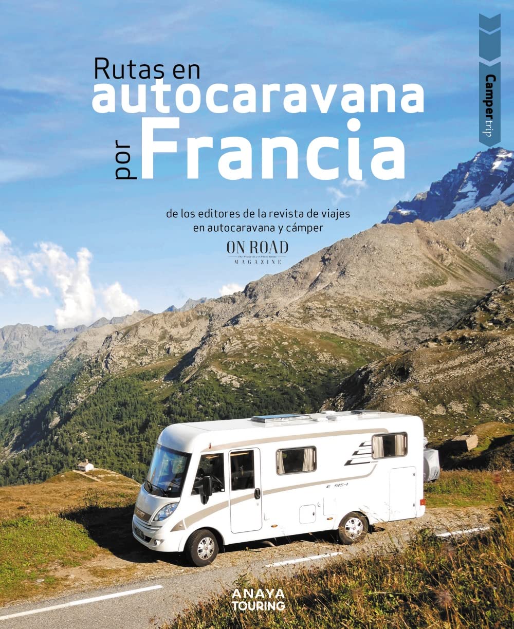 Libro: Camper trip. Rutas en autocaravana por Francia (Guías Singulares)