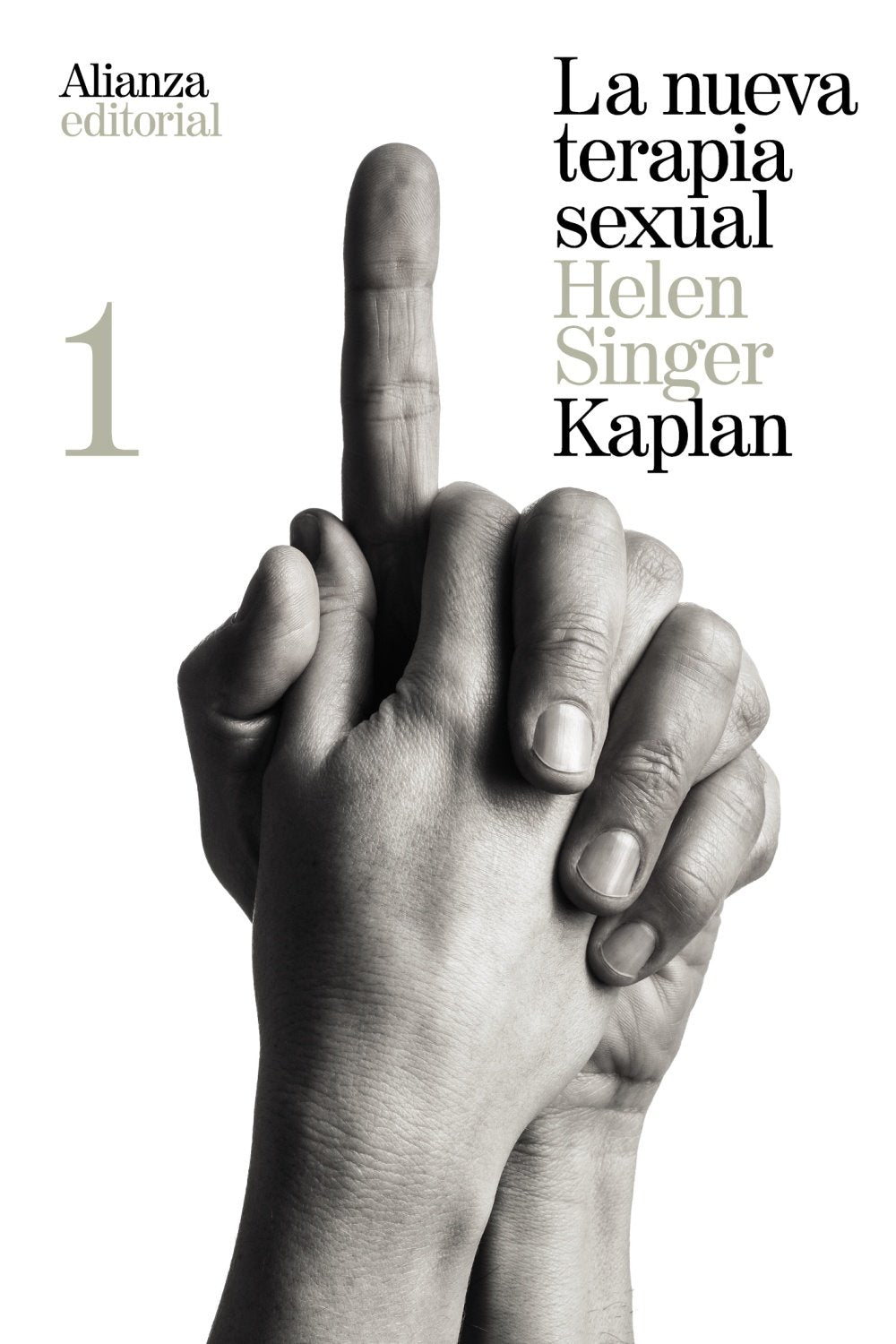 Libro: La nueva terapia sexual, 1: Tratamiento activo de las disfunciones sexuales (El libro de bolsillo - Ciencias sociales)