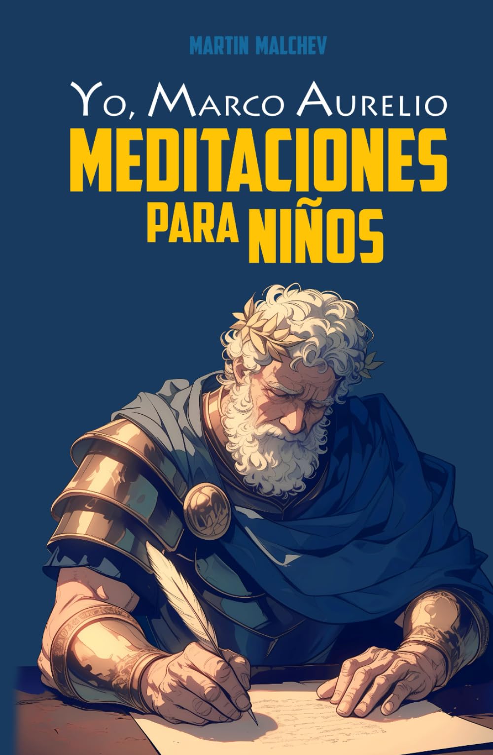 Libro: YO, MARCO AURELIO: MEDITACIONES PARA NIÑOS (La serie “Yo”)