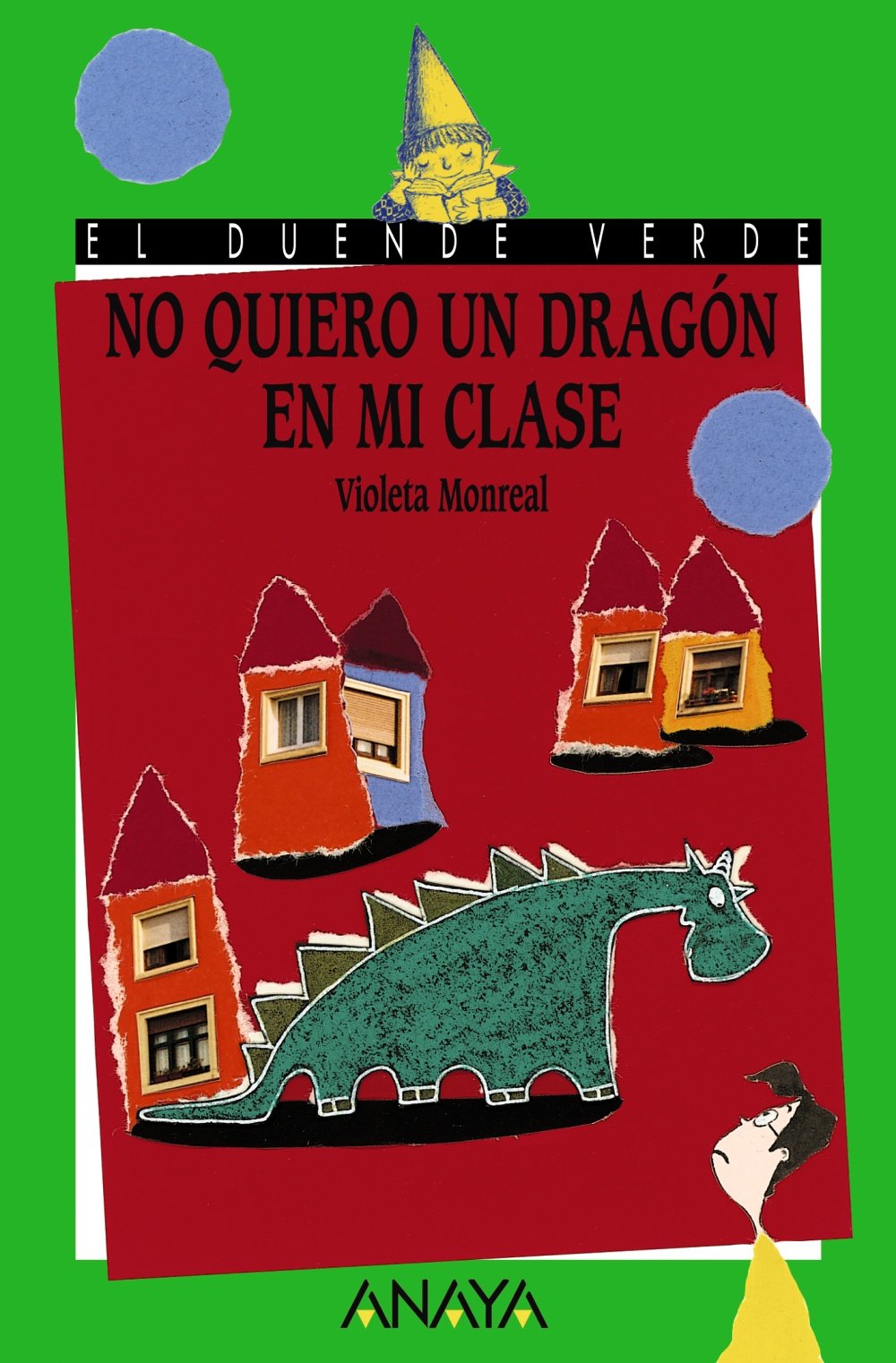 Libro: No quiero un Dragon en Mi Clase / I Do Not Want a Dragon in My Class