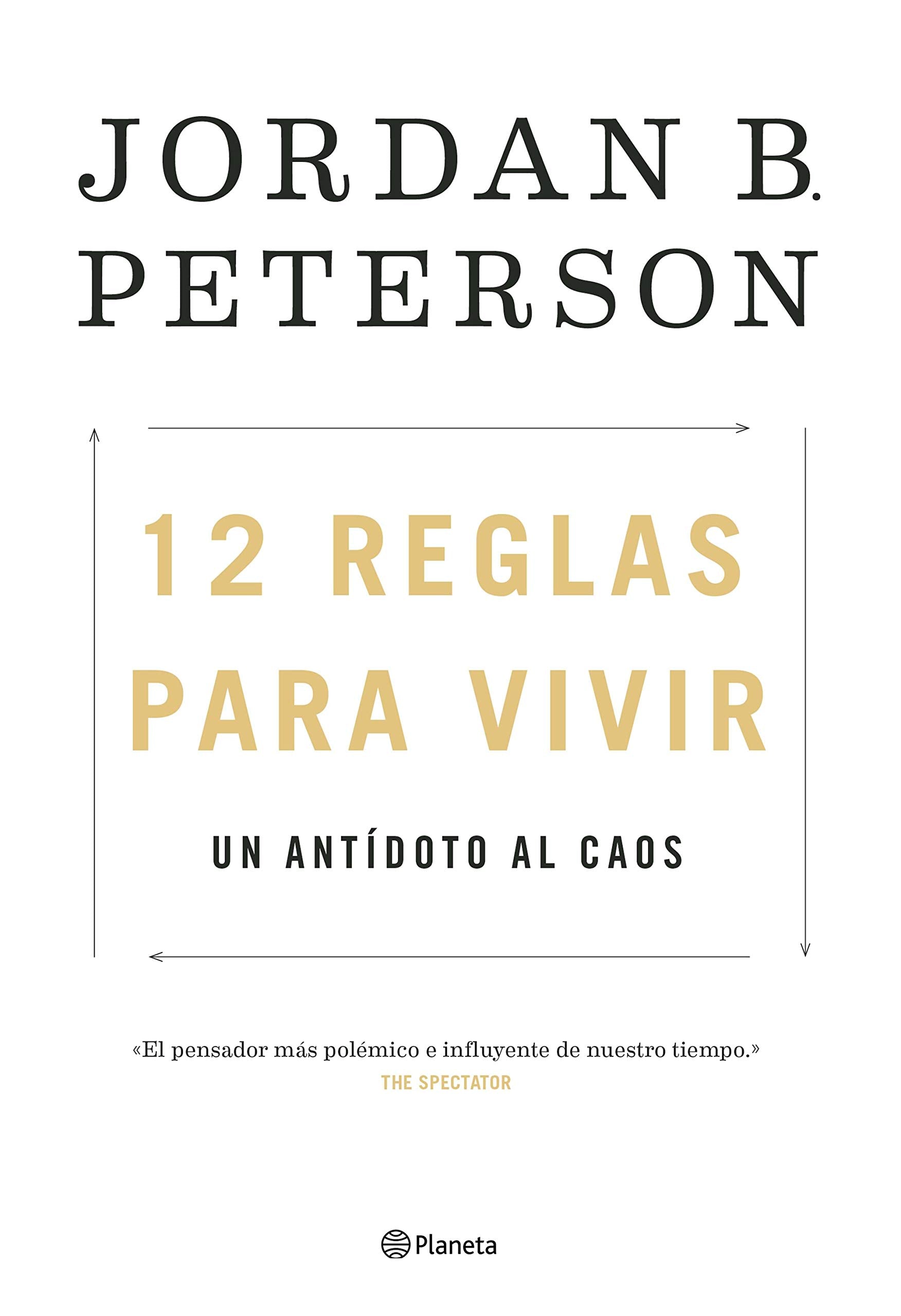 Libro: 12 reglas para vivir: Un antídoto al caos (No Ficción)