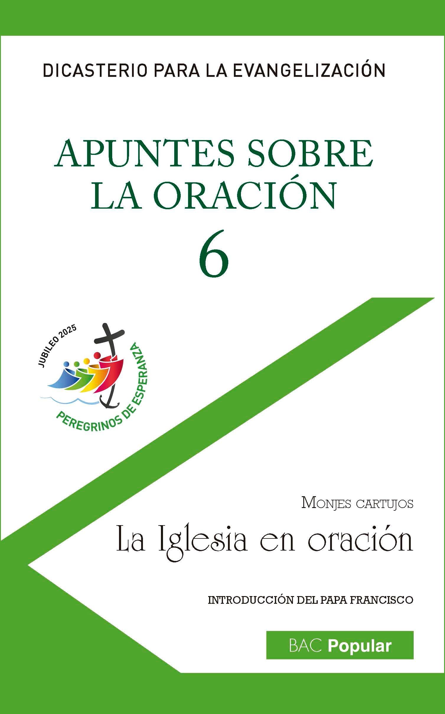 Libro: APUNTES SOBRE LA ORACION 6 IGLESIA EN ORACION