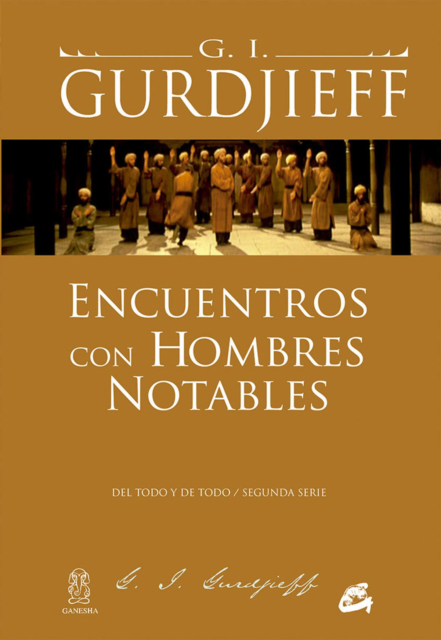 Libro: Encuentros con hombres notables: Del todo y de todo / Segunda serie