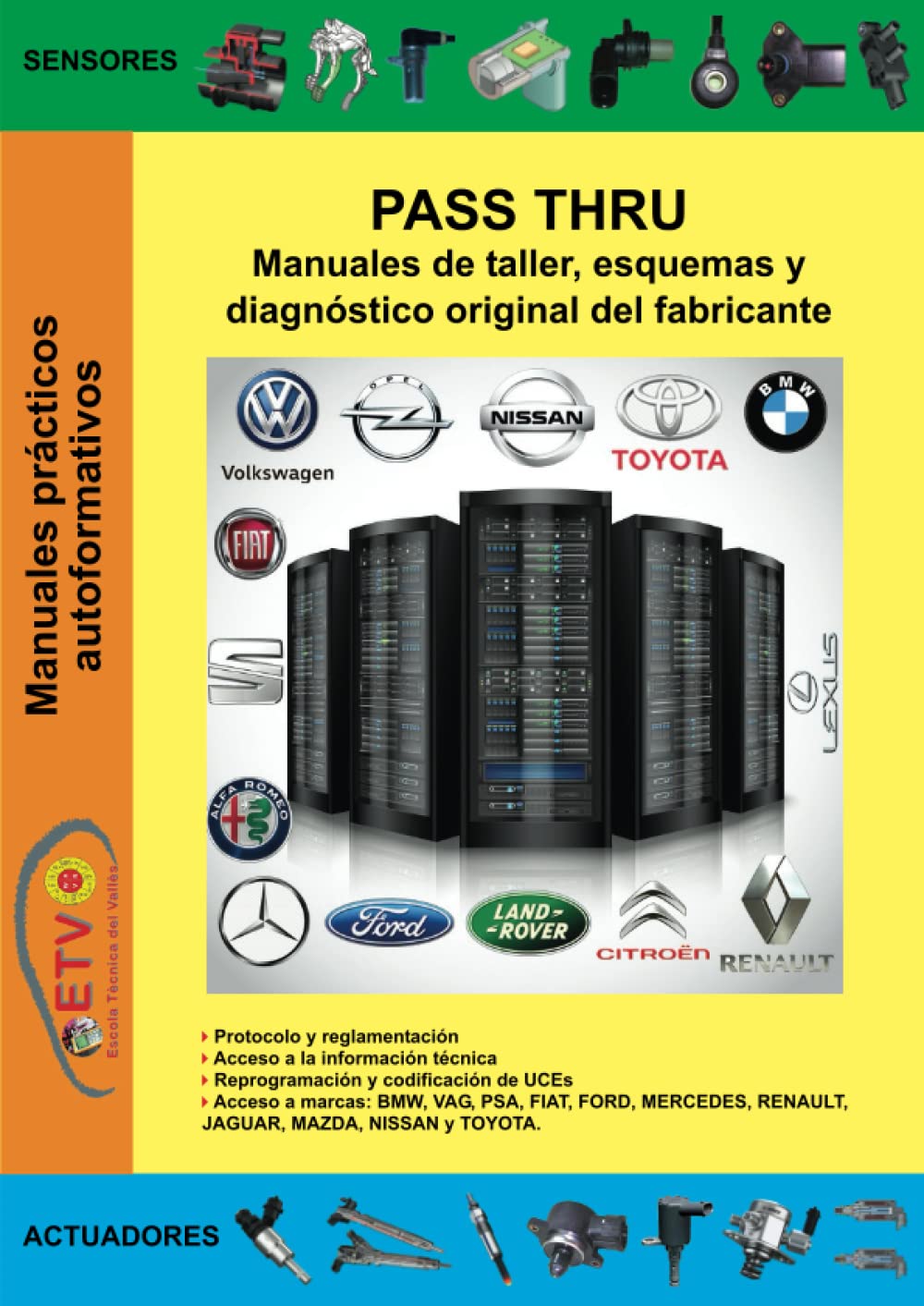 Libro: Pass Thru (MANUALES PRÁCTICOS AUTOFORMATIVOS DE AUTOMOCIÓN) (Spanish Edition)