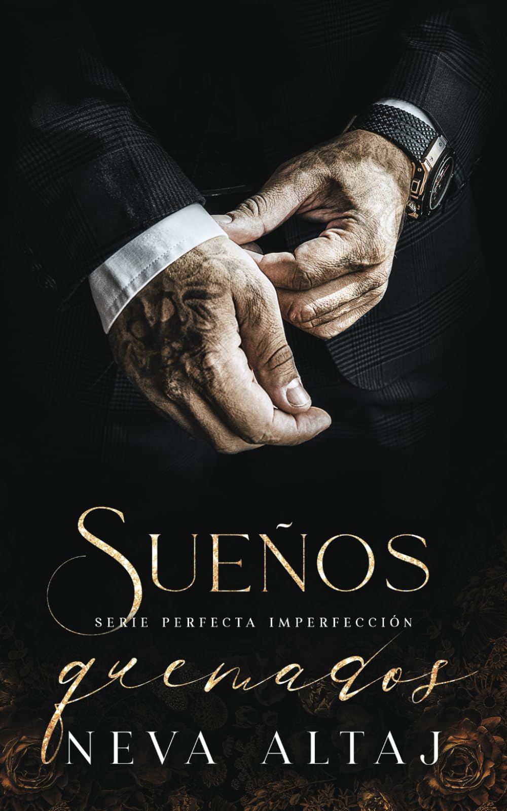 Libro: Sueños Quemados: Mafia Romance: 7 (Perfectly Imperfect Mafia - En Español)