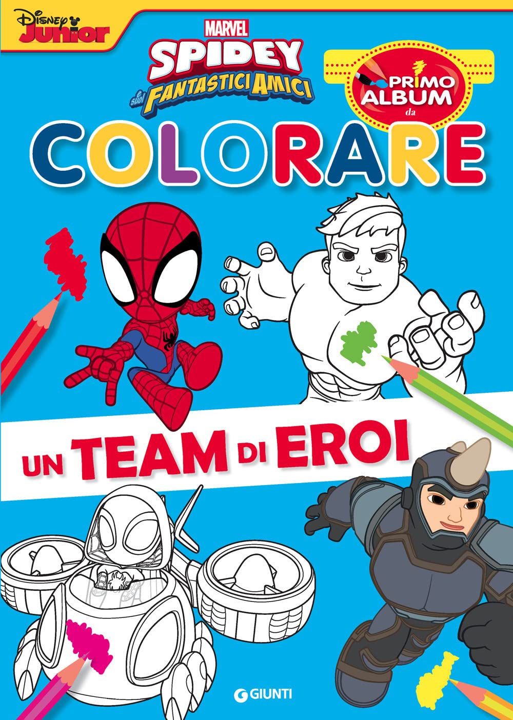 Libro: Un team di eroi. Spidey e i suoi fantastici amici. Ediz. a colori (Primo album da colorare)