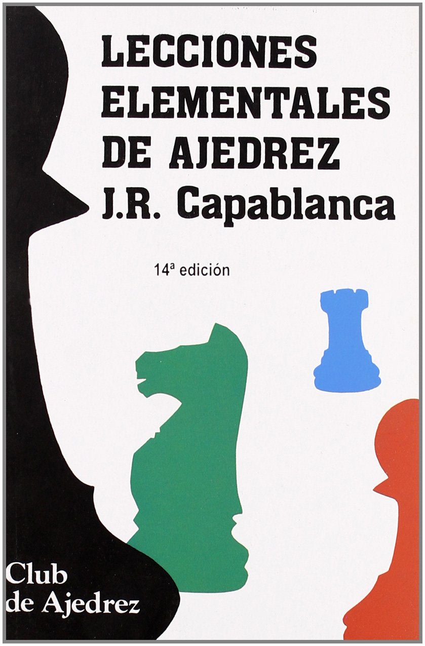 Libro: Lecciones elementales de ajedrez. Nueva edición, diseño y maqueta: 5 (Club de Ajedrez)