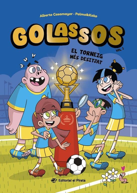 Libro: Golassos 02 - El torneig més desitjat: El futbol mai havia estat tan divertit! Un equip de futbol insòlit que ho peta, amistat i molt d'humor. A partir de 8 anys.
