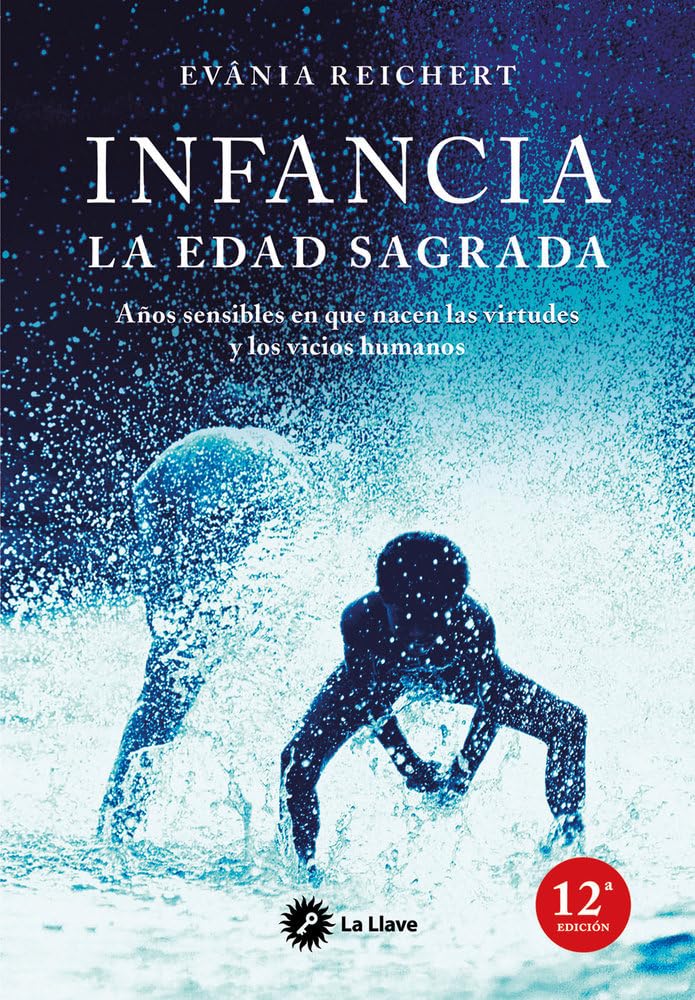 Libro: Infancia, la edad sagrada