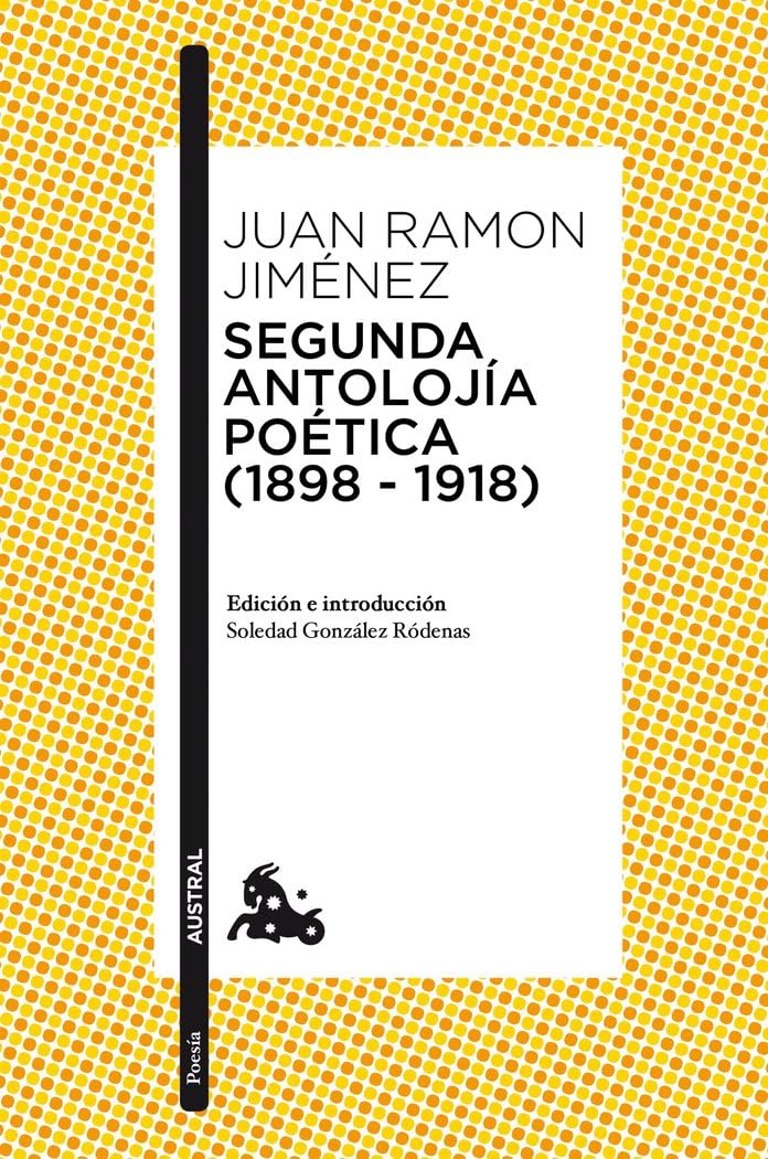 Libro: Segunda antolojía poética (1898-1918)