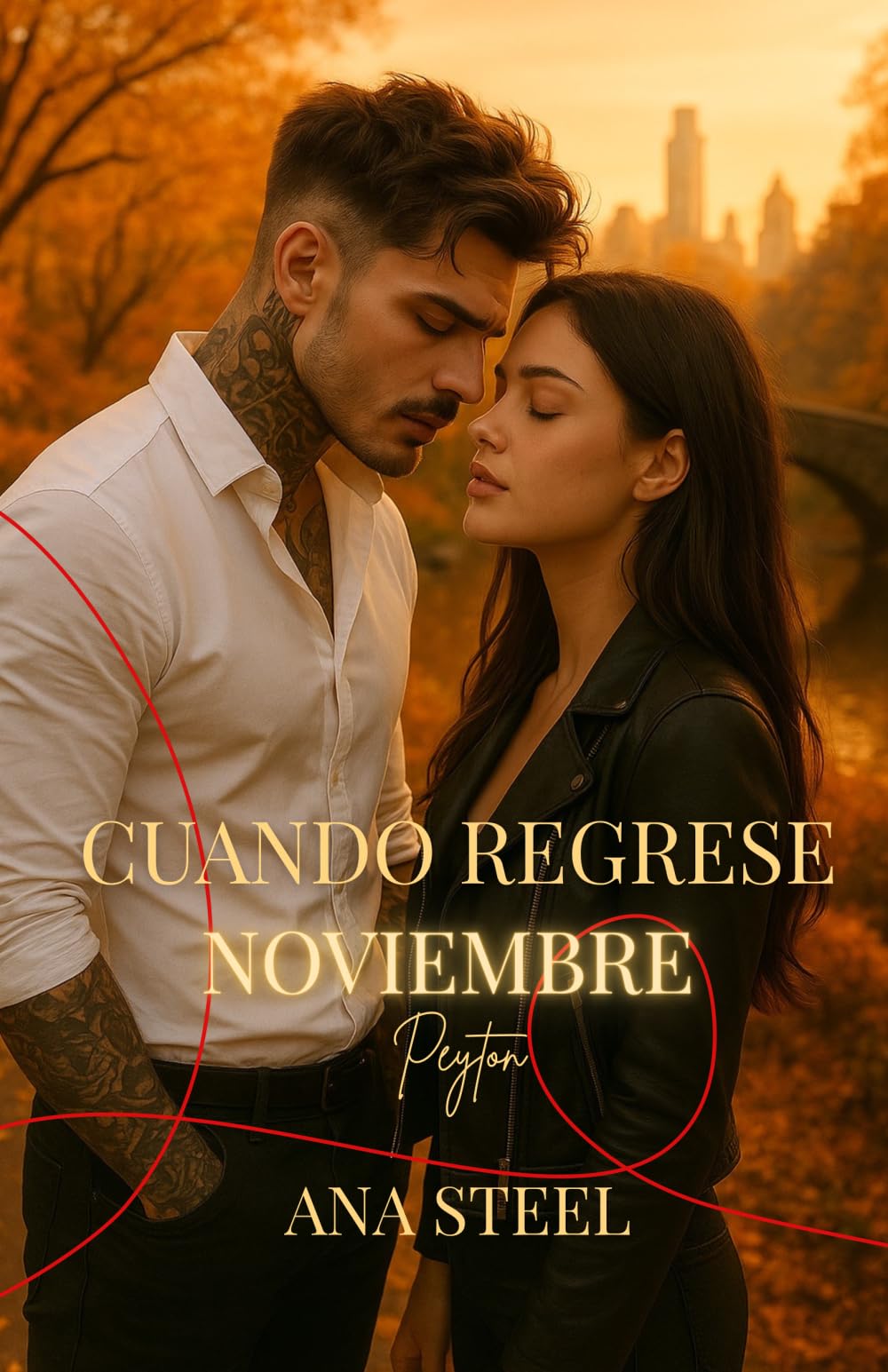 Libro: CUANDO REGRESE NOVIEMBRE: Peyton (AMORES PELIGROSOS) (Spanish Edition)