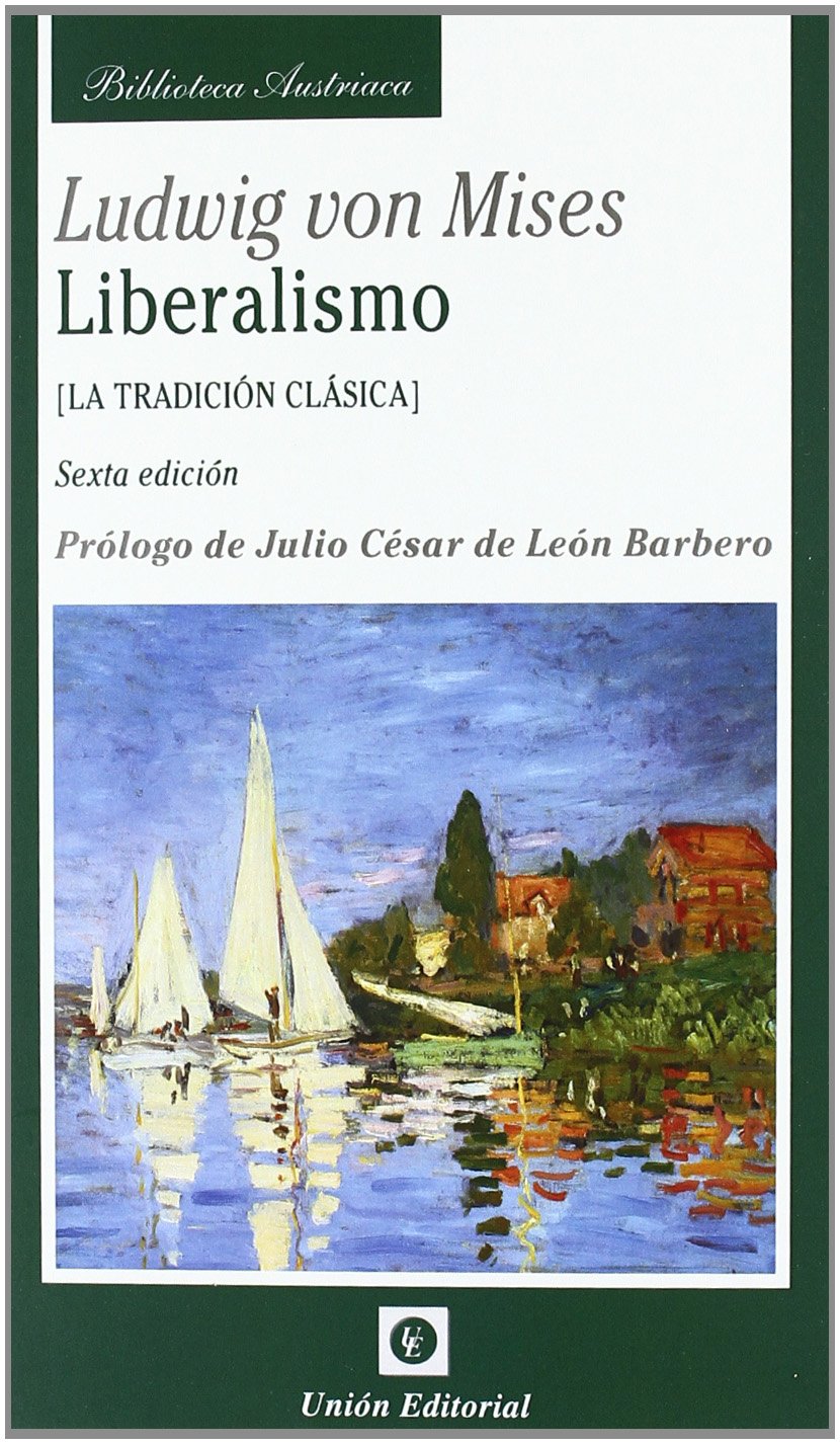 Libro: Liberalismo 7.ª Edición: La tradición clásica