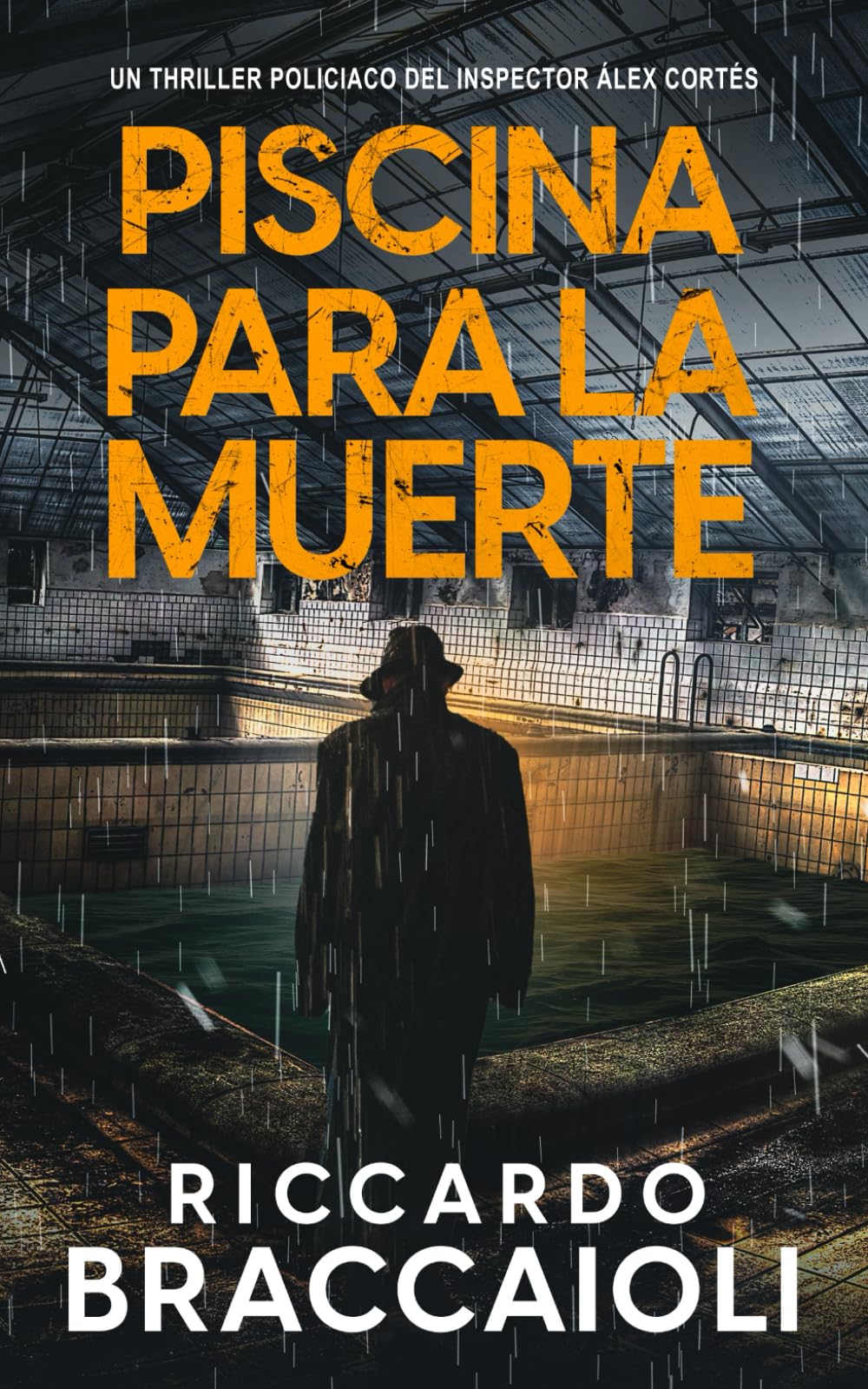 Libro: Piscina para la muerte: Un thriller policíaco del inspector Álex Cortés: 11 (Inspector Álex Cortés thriller policíaco y psicológico, crimen y misterio)