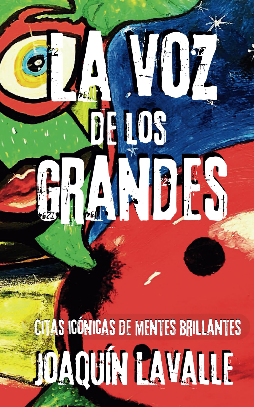 Libro: La Voz de los Grandes: Citas icónicas de mentes brillantes