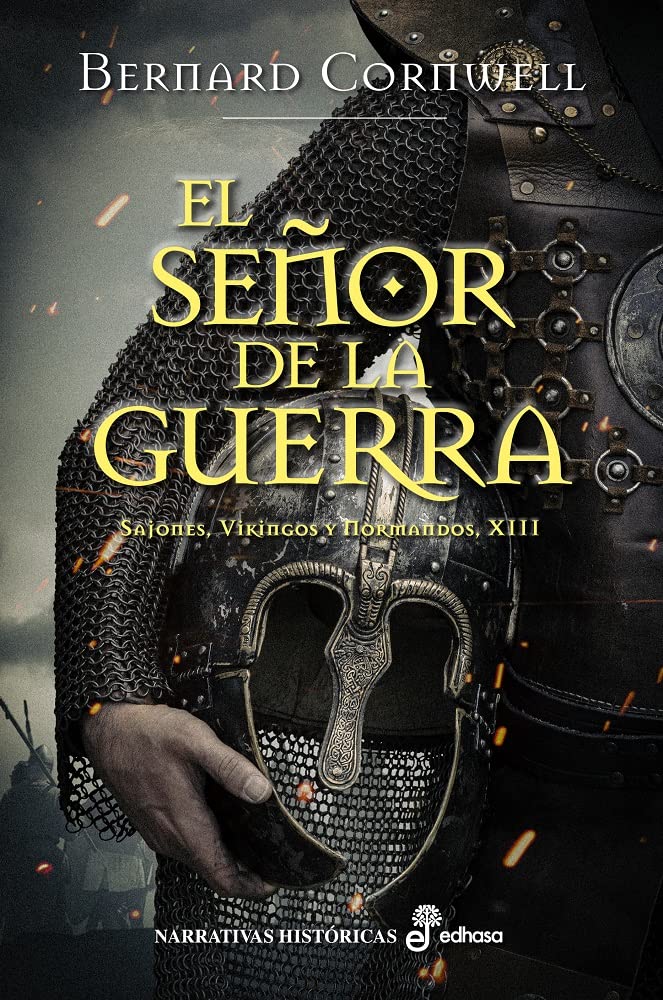 Libro: El señor de la guerra XIII (Narrativas Históricas)