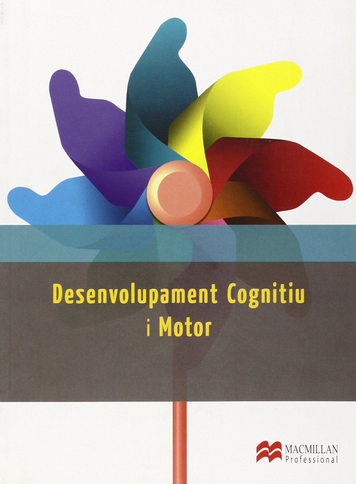 Libro: DESENVOLUPAMENT COGNITIV I MOTRIU