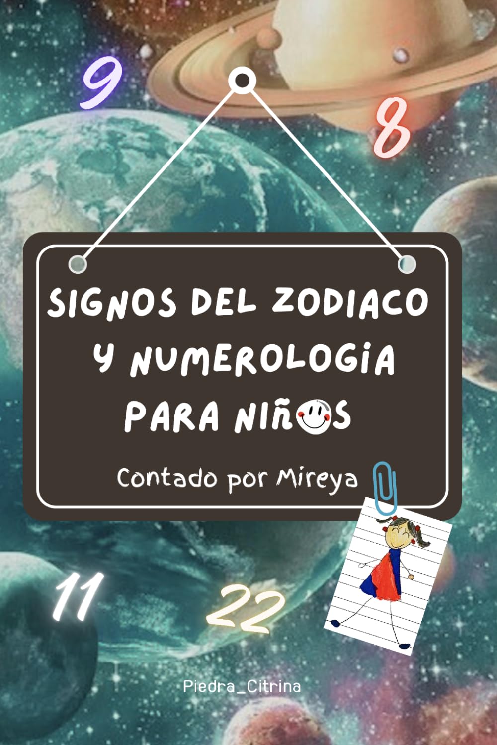 Libro: SIGNOS DE ZODIACO Y NUMEROLOGÍA PARA NIÑOS: HOROSCOPOS PARA NIÑOS. ZODIACO PARA NIÑOS. CUENTO INFANTIL (Spanish Edition)