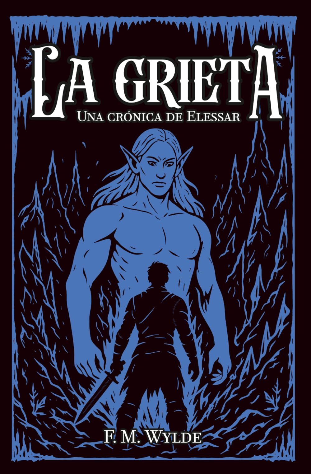 Libro: La Grieta: Una crónica de Elessar