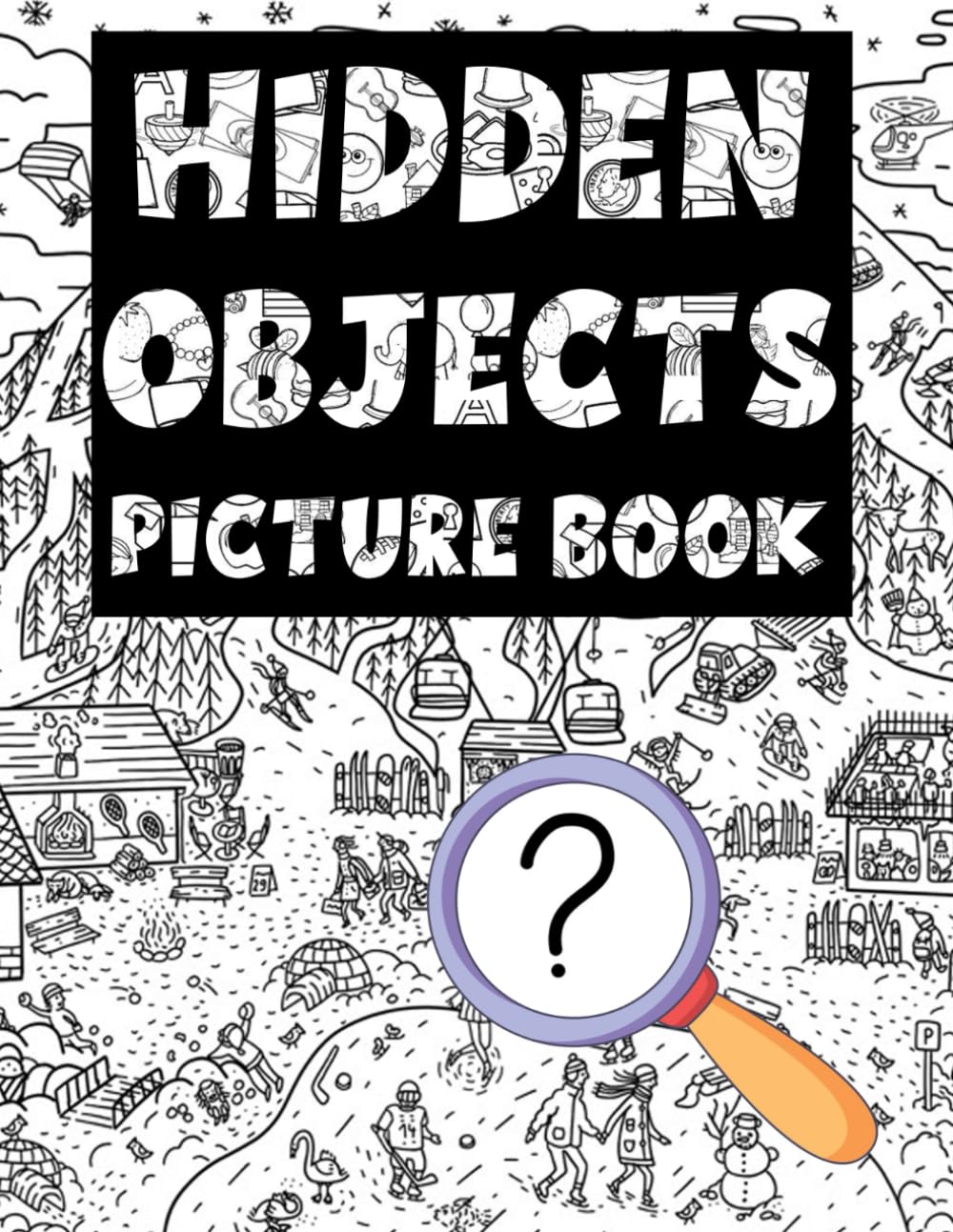Libro: Hidden Objects Picture Book For Adults: Seek And Find The Hidden Objects In The Pictures & Coloring Pages | Challenge Activities For Boys & Girls Relaxation