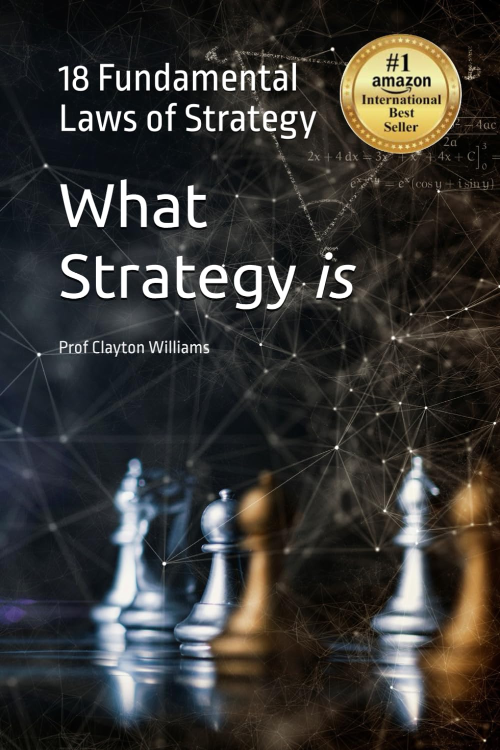 Libro: What Strategy is: The 18 Fundamental Laws of Strategy