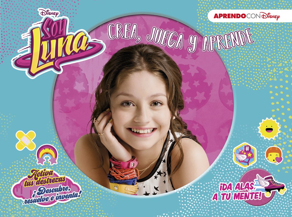 Libro: Soy Luna. Crea, juega y aprende (Aprendo con Disney)