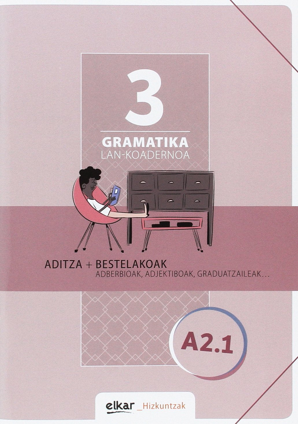 Libro: Gramatika. Lan-koadernoa 3 (A2-1): Aditza + Bestelakoak (Hizkuntzak)