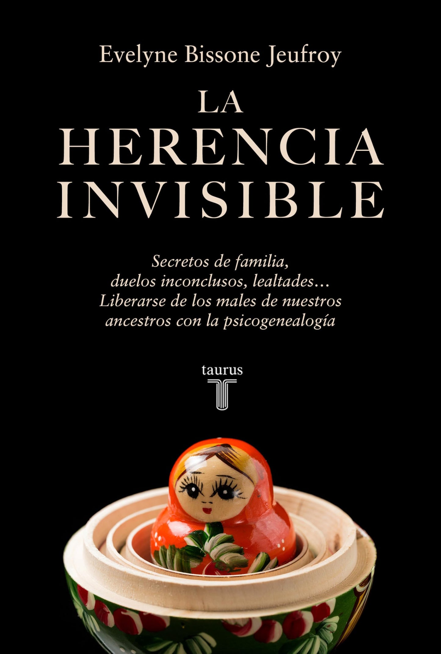 Libro: La herencia invisible (Pensamiento)