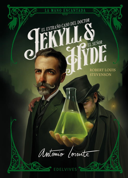 El extraño caso del doctor Jekyll y el señor Hyde (La mano encantada)