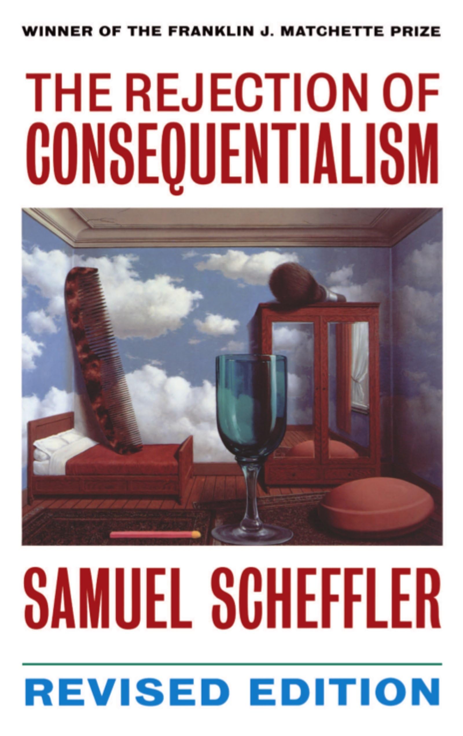 Libro: The Rejection of Consequentialism: A Philosophical Investigation of the Considerations Underlying Rival Moral Conceptions (Clarendon Paperbacks)