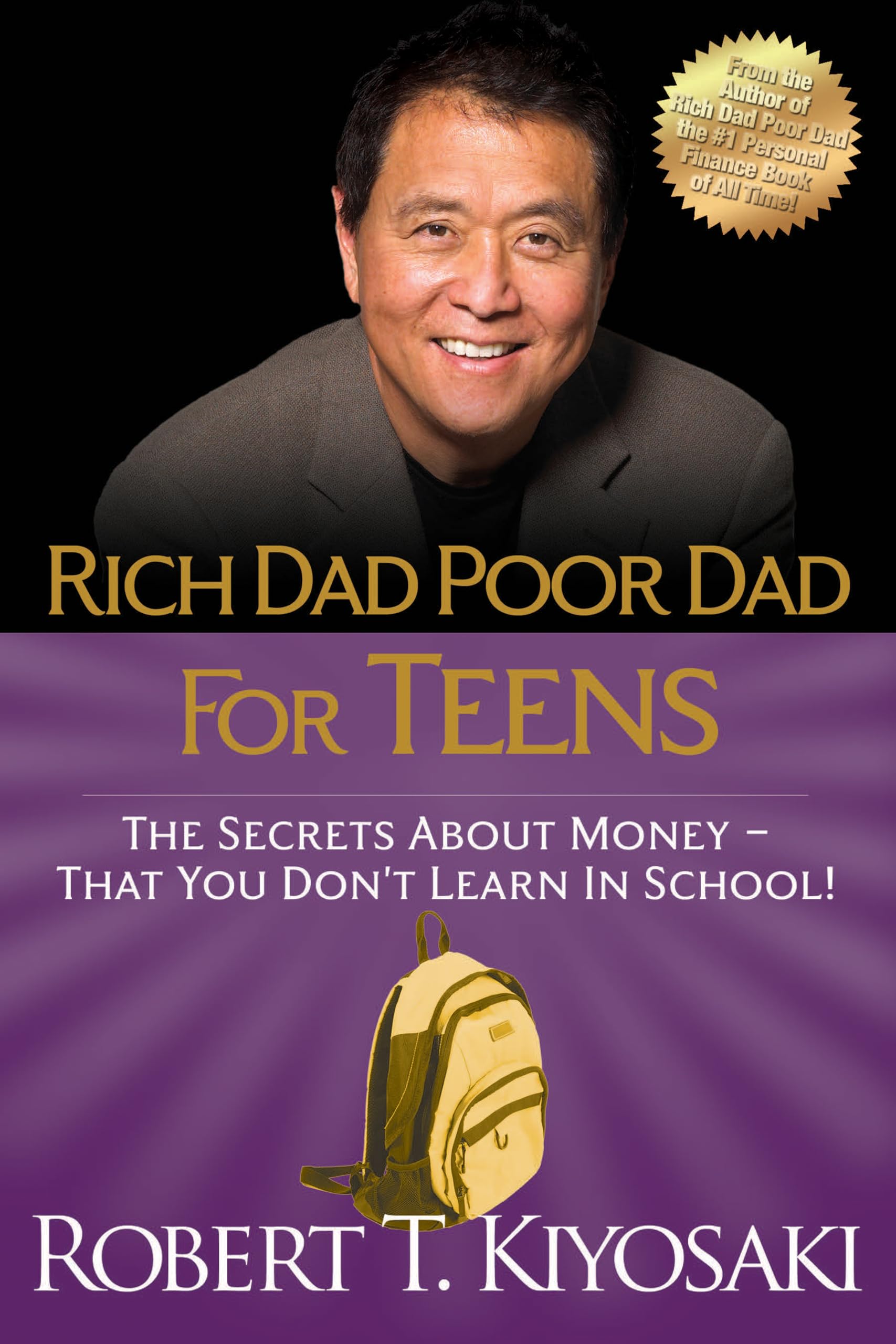 Libro: Rich Dad Poor Dad for Teens: The Secrets about Money--That You Don't Learn in School!