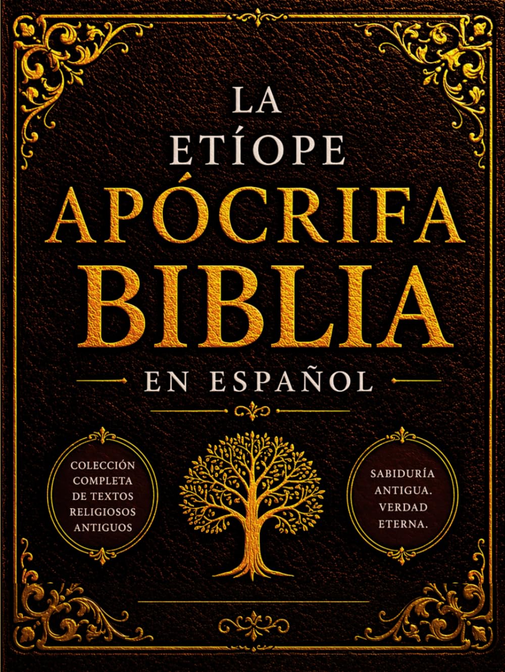 Libro: La Biblia Apócrifa Etíope en Español (Letra Grande): Colección Completa de Textos Religiosos Antiguos, incluyendo Enoc, Tobías, Judit, Baruc, Esdras y escritos Judíos Primitivos
