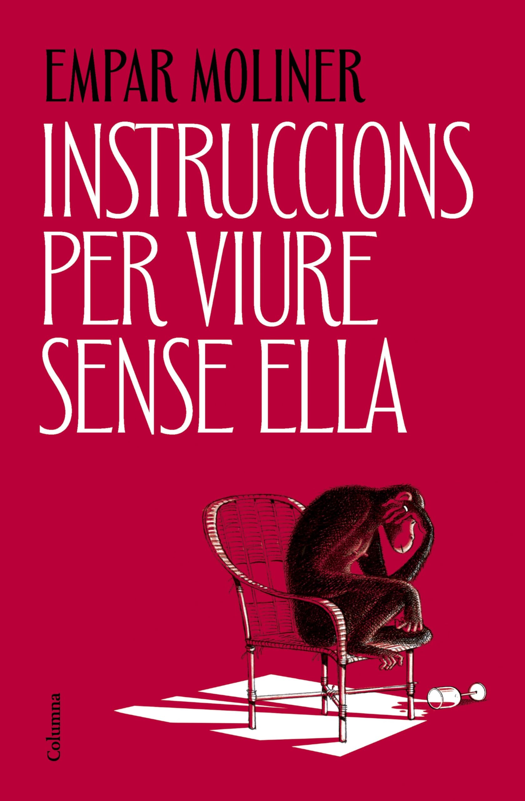Libro: Instruccions per viure sense ella (Clàssica)