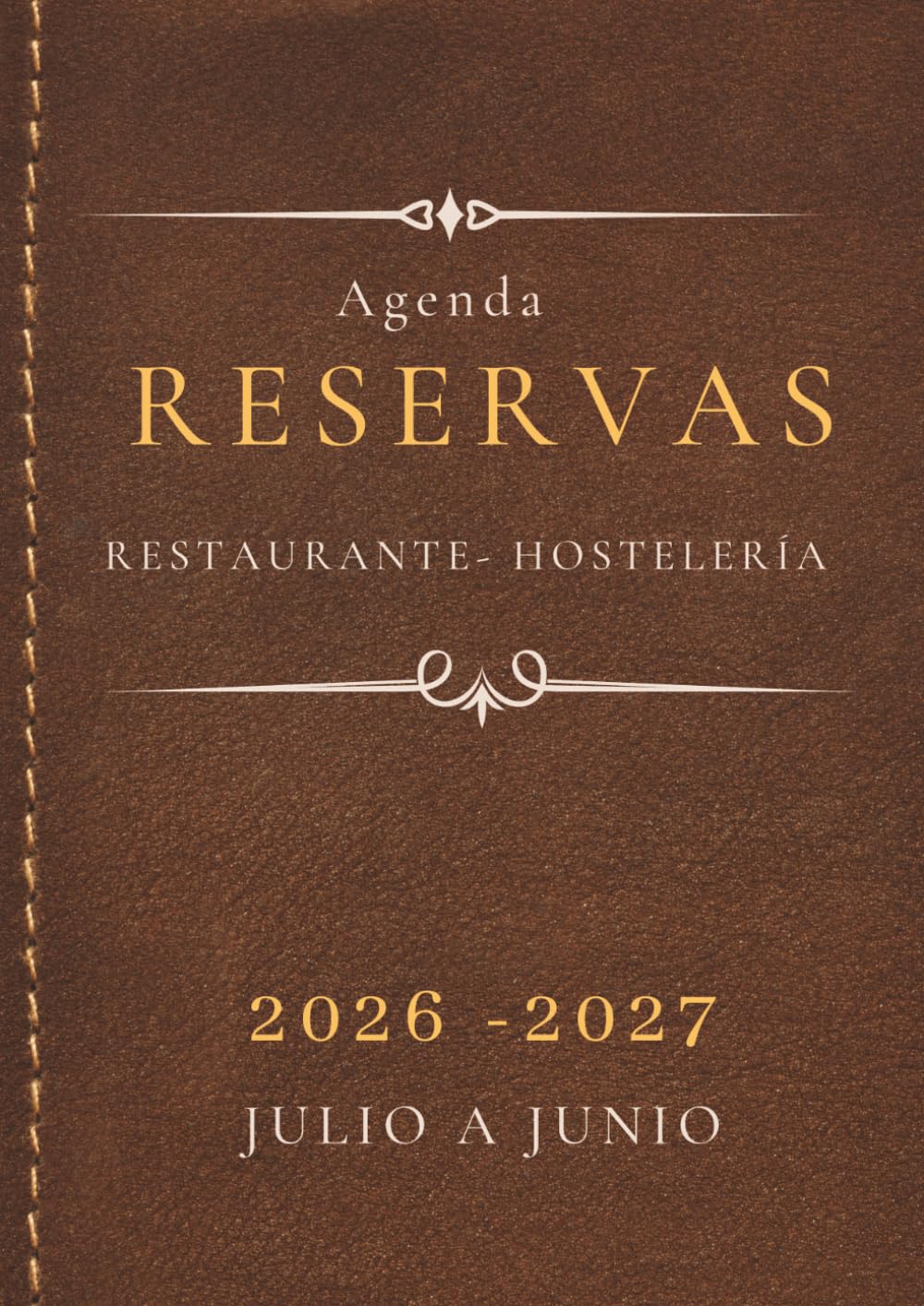 Libro: Agenda Reservas Restaurante - Hostelería. Anual con fechas: Organizador de reservas para restaurantes, bares, cafeterías, hoteles, pizzerias, pubs o ... siempre actualizado A4 (Spanish Edition)