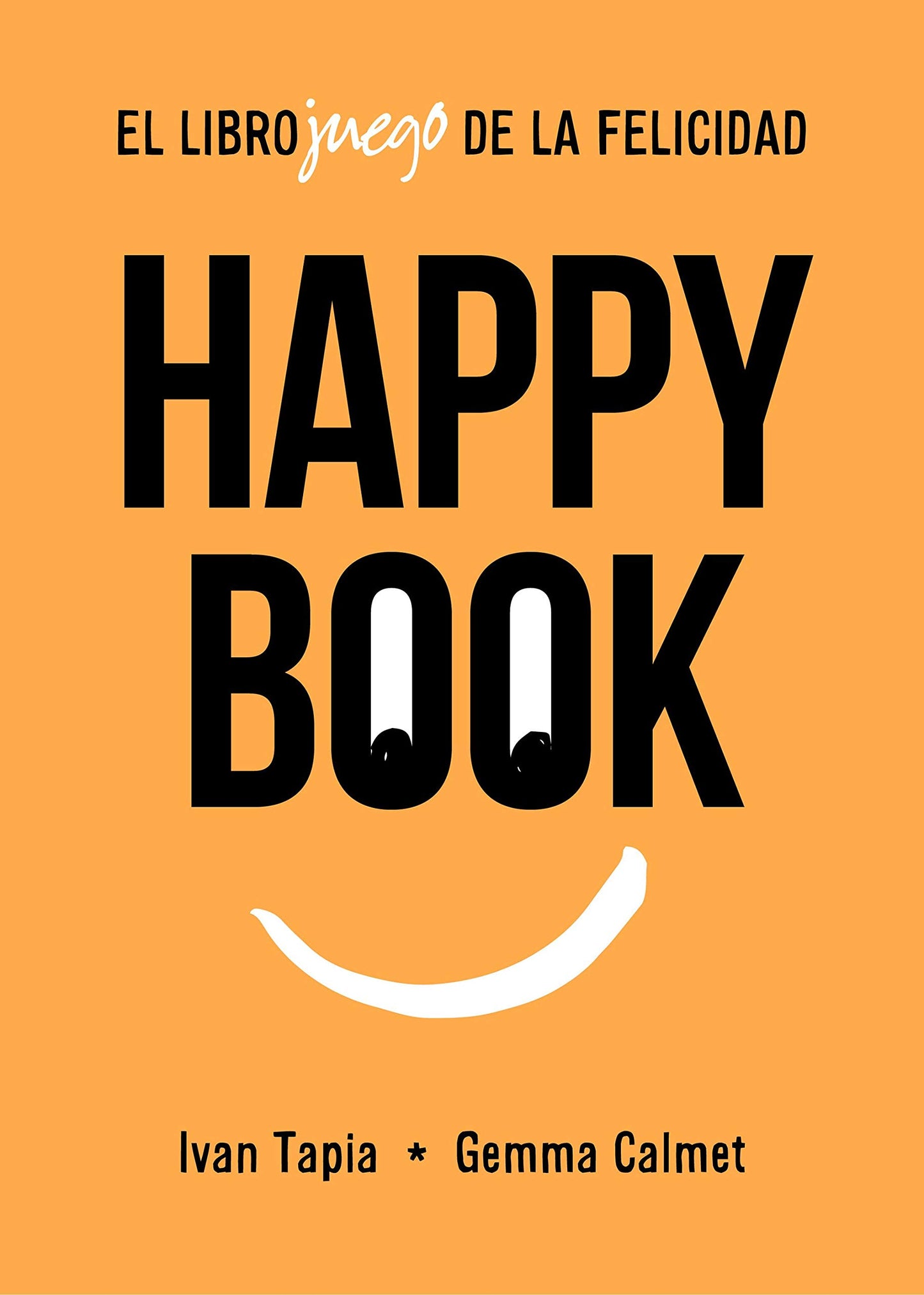 Libro: Happy book: El librojuego de la felicidad