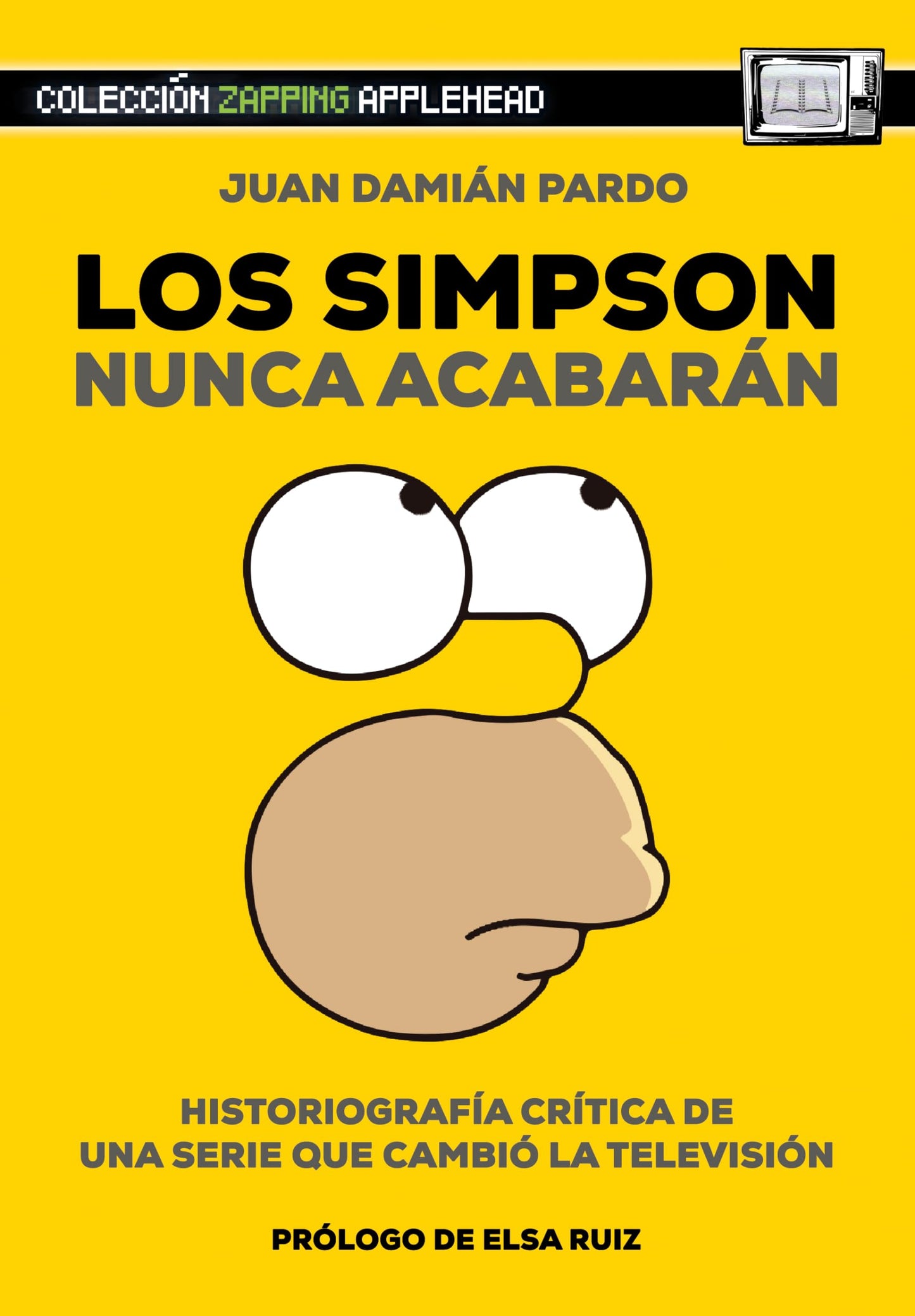 Libro: LOS SIMPSON NUNCA ACABARÁN: HISTORIOGRAFÍA CRÍTICA DE UNA SERIE QUE CAMBIÓ LA TELEVISIÓN: 8 (Zapping)