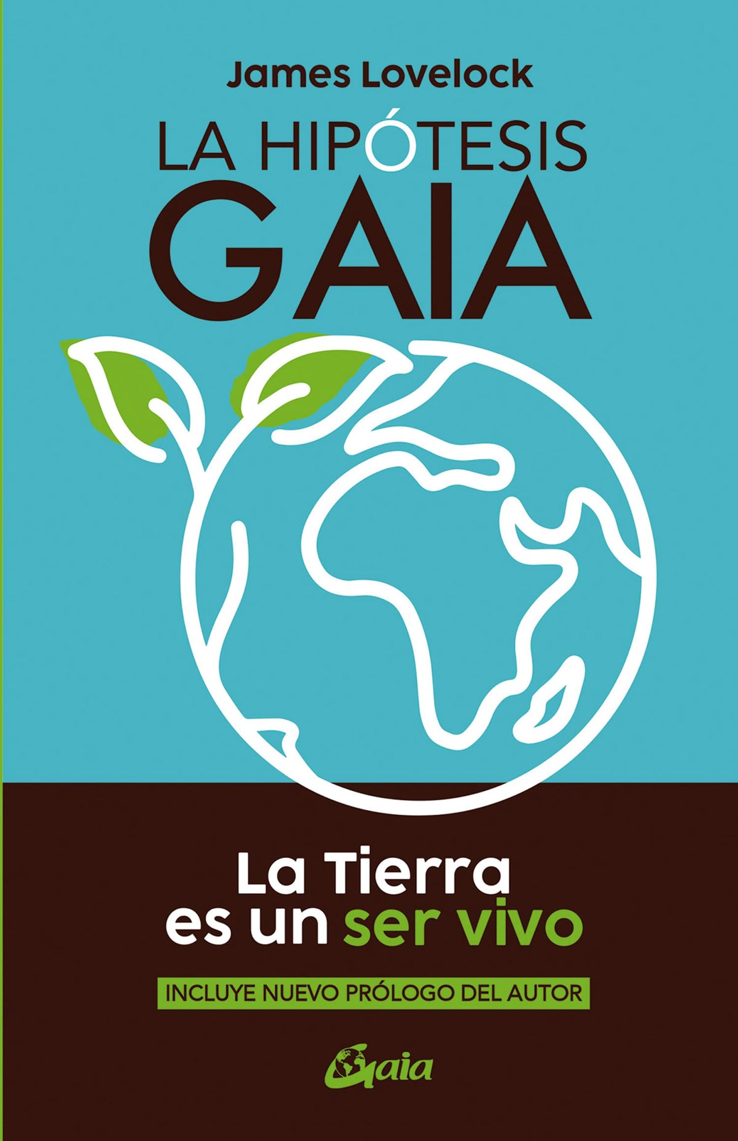 Libro: La hipótesis Gaia: La Tierra es un ser vivo