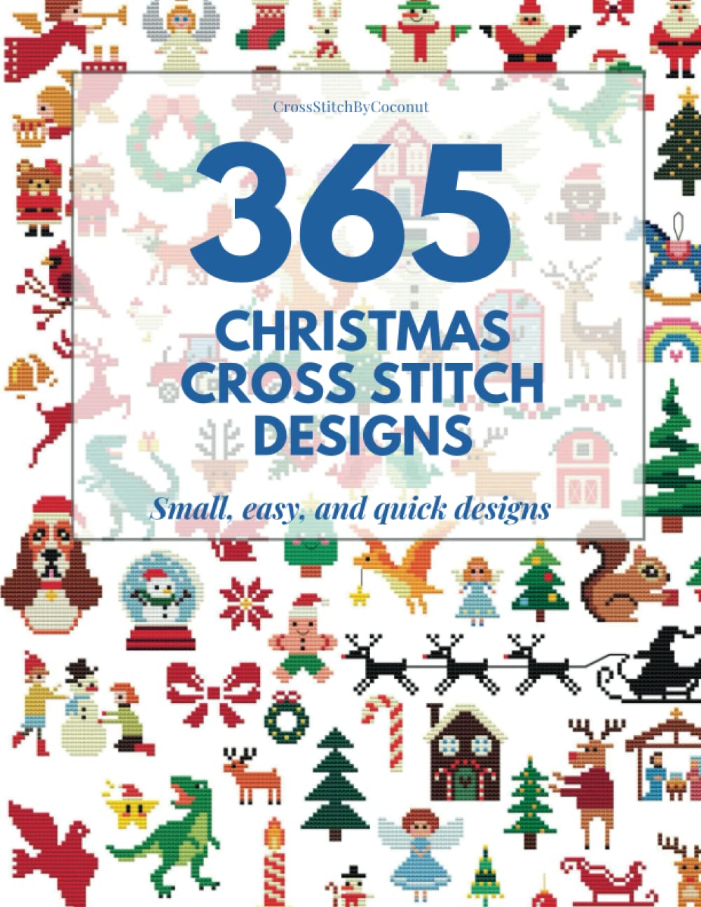 Libro: 365 Christmas cross stitch designs: Small, easy, and quick designs