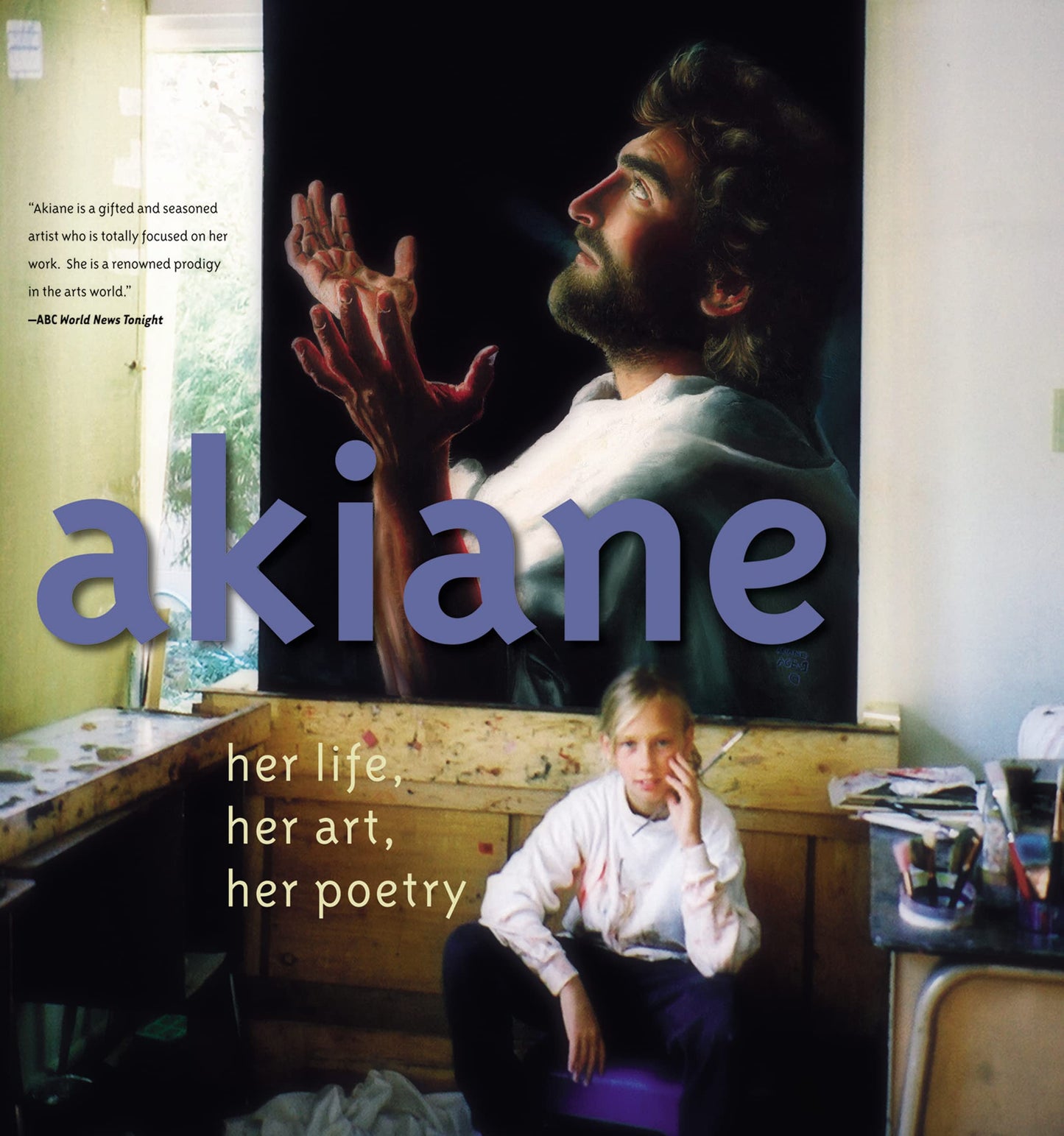 Libro: Akiane: Her Life, Her Art, Her Poetry