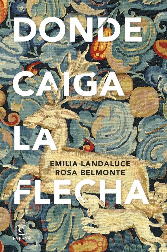 Libro: Donde caiga la flecha (ESPASA NARRATIVA)