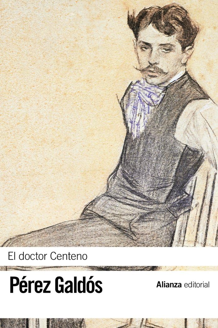 Libro: El doctor Centeno (El libro de bolsillo - Bibliotecas de autor - Biblioteca Pérez Galdós)