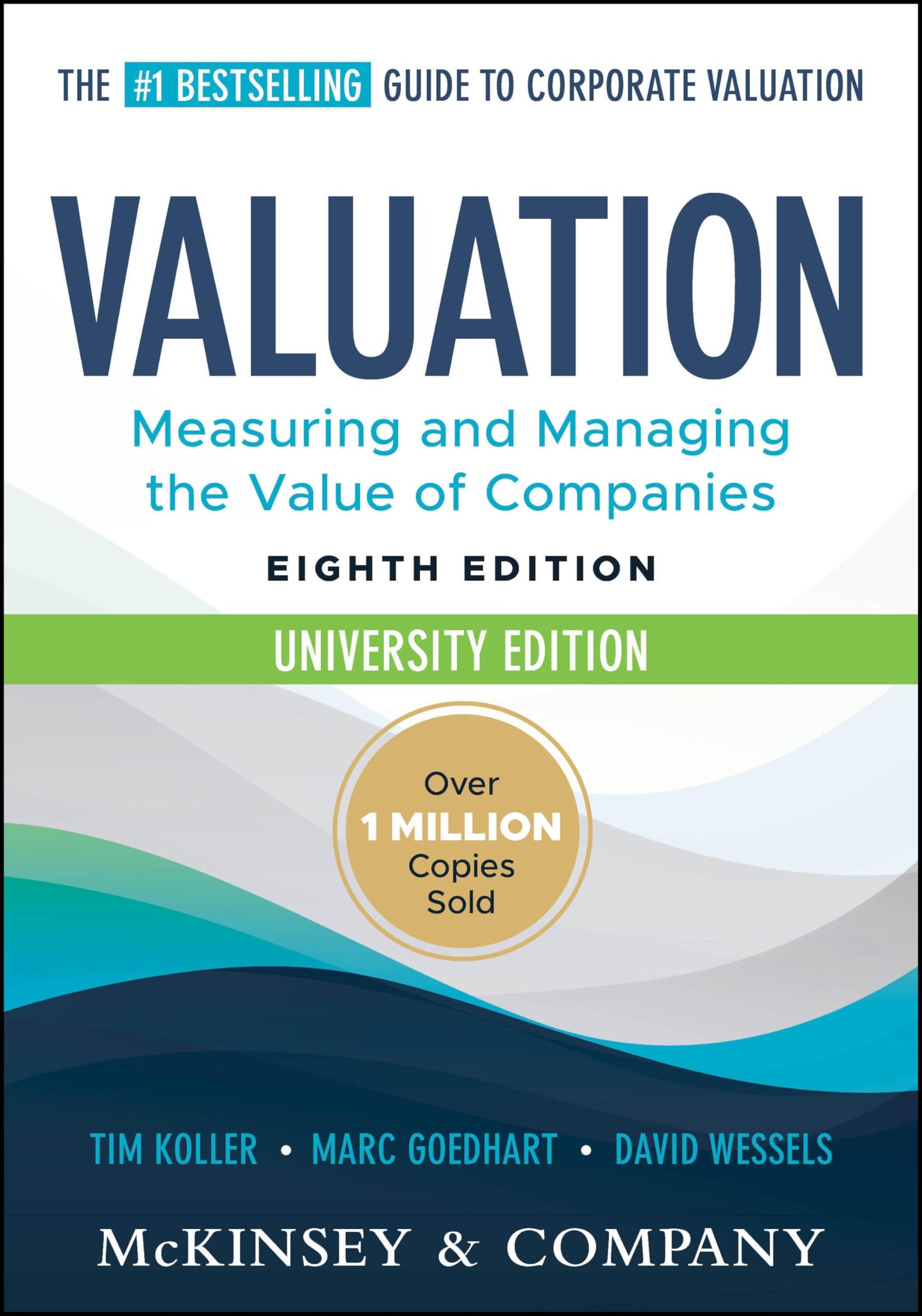 Libro: Valuation: Measuring and Managing the Value of Companies, University Edition (Wiley Finance)
