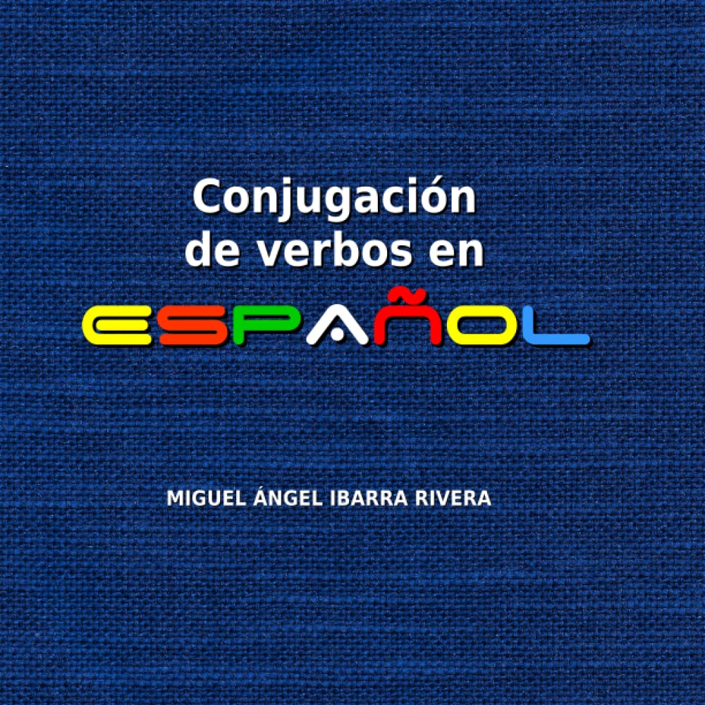 Libro: Conjugación de verbos en español (Spanish Edition)