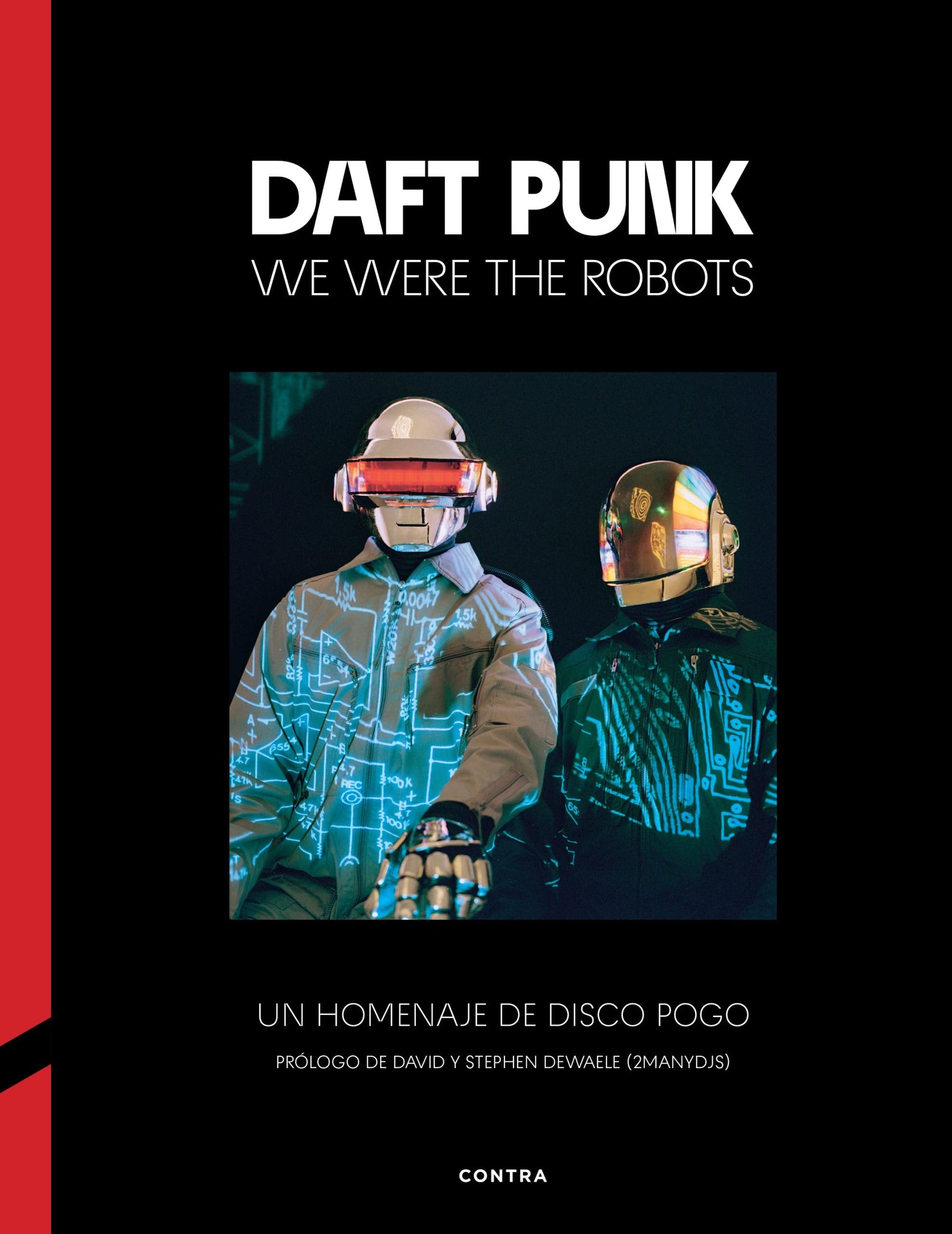 Libro: Daft Punk: We Were the Robots
