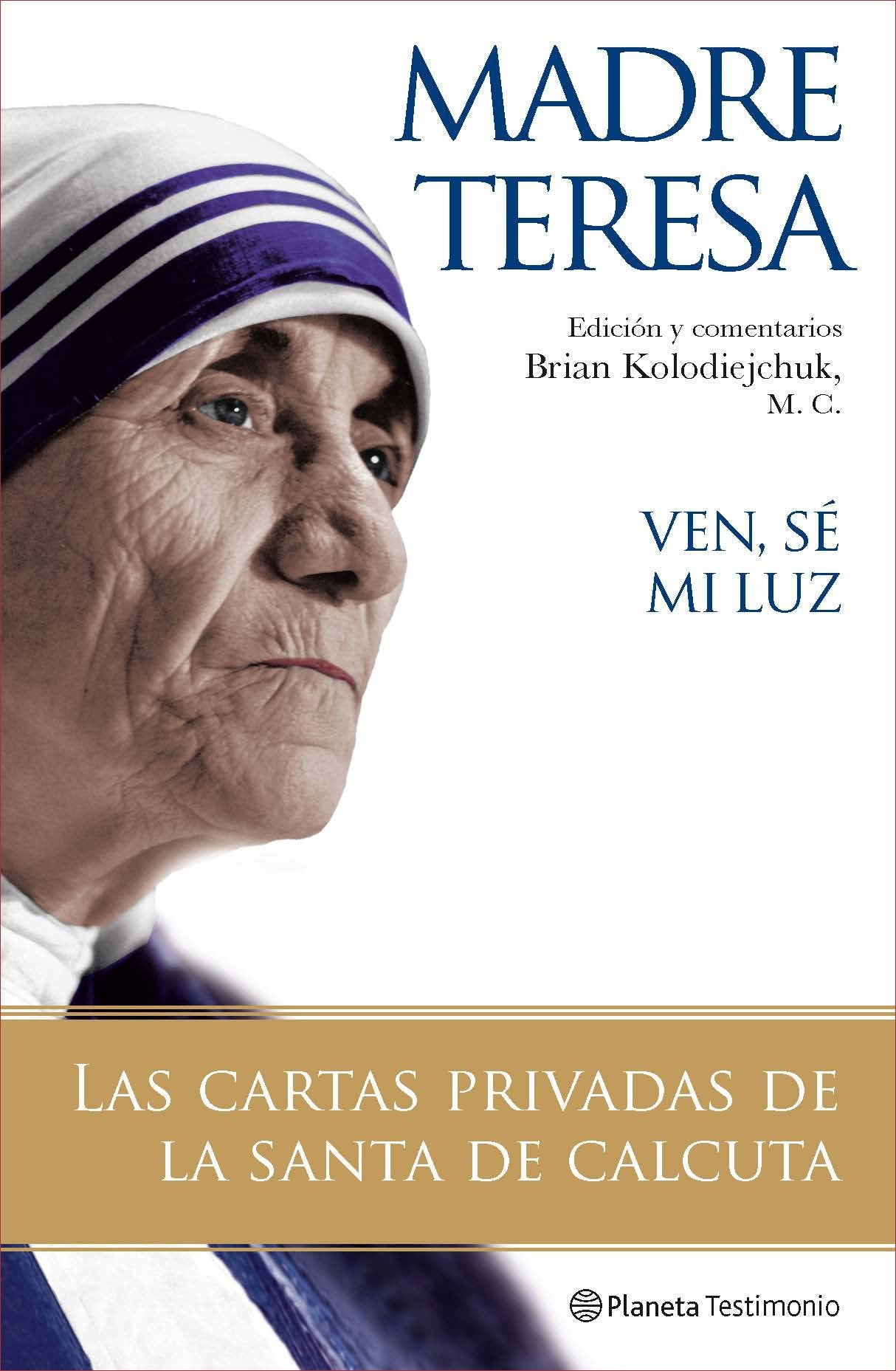 Libro: Ven, sé mi luz (Planeta Testimonio)